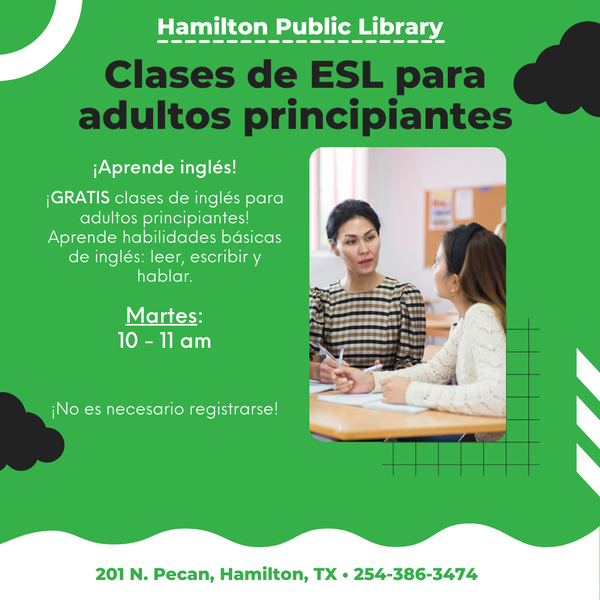 Clases de ESL para adultos principiantes Clases de ESL para adultos principiantes. ¡Aprende inglés!  ¡GRATIS clases de inglés para adultos principiantes! Aprende habilidades básicas de inglés: leer, escribir y hablar.   Martes: 10 - 11 am ¡No es necesario registrarse!