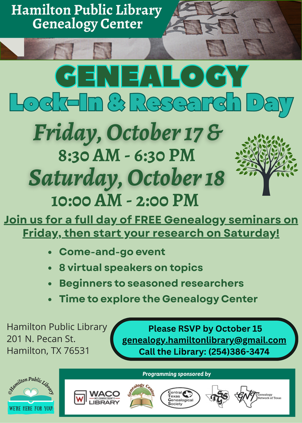 Genealogy Lock-In & Research Day. Friday, October 17 (8:30 AM - 6:30 PM) & Saturday, October 18 (10:00 AM - 2:00 PM). Join us for a full day of FREE Genealogy seminars on Friday, then start your research on Saturday!