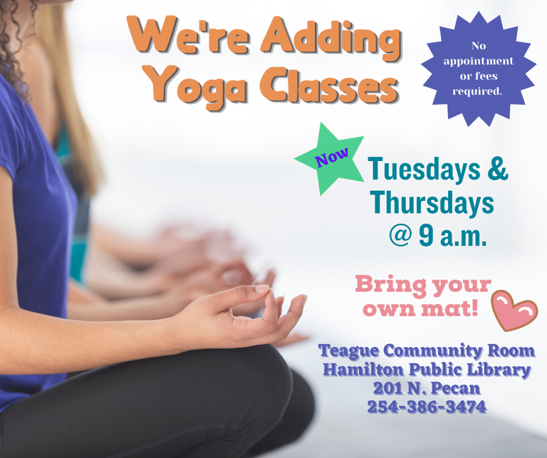 We're Adding Yoga Classes! Now Tuesdays and Thursdays @ 9 AM. Bring your own mat! No appointment or fees required.