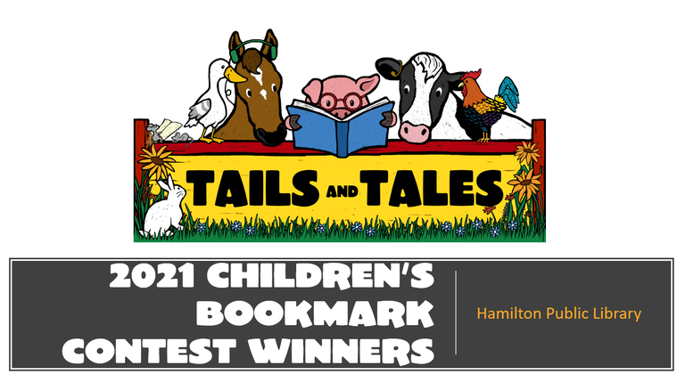 Tails and Tales - 2021 Children's Bookmark Contest Winners - Hamilton Public Library