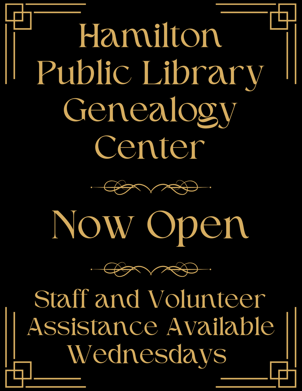 Hamilton Public Library Genealogy Center. Now Open Staff and Volunteer Assistance Available Wednesdays